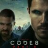 Code 8 - Partie II VF Film Streaming 100% gratuit sur netfilms.fr Netflix Free