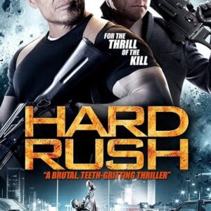 Hard Rush VF Film Streaming 100% gratuit sur netfilms.fr Netflix Free