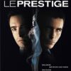 Le Prestige VF Film Streaming 100% gratuit sur netfilms.fr Netflix Free