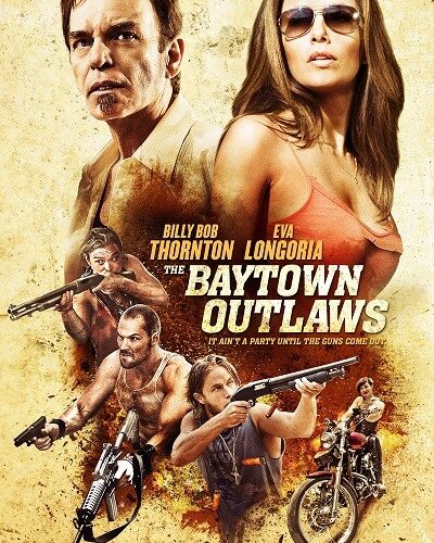 The Baytown Outlaws VF Film Streaming 100% gratuit sur netfilms.fr Netflix Free