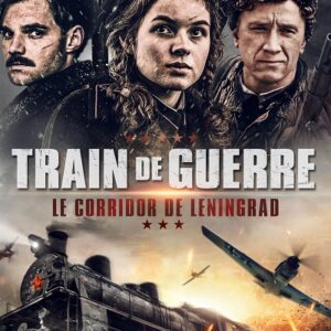 Train de guerre - le corridor de l'espoir VF Film Streaming 100% gratuit sur netfilms.fr Netflix Free