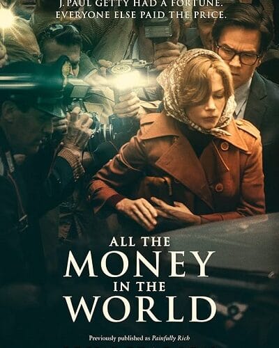 All the Money in the World Film streaming Gratuit