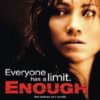Enough - VF-Film-Streaming-100-gratuit-sur-netfilms.fr-Netflix-Free netfilm.fr