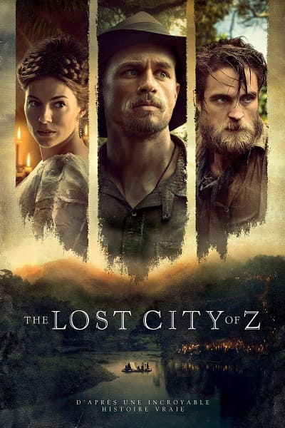 The Lost City of Z - VF-Film-Streaming-100-gratuit-sur-netfilms.fr-Netflix-Free netfilm.fr Netflix