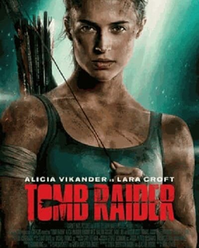 Tomb Raider - VF-Film-Streaming-100-gratuit-sur-netfilms.fr-Netflix-Free netfilm.fr Netflix