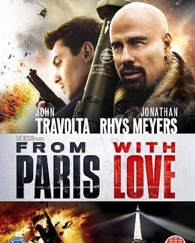 From Paris with Love - VF-Film-Streaming-100-gratuit-sur-netfilms.fr-Netflix-Free netfilm.fr Netflix